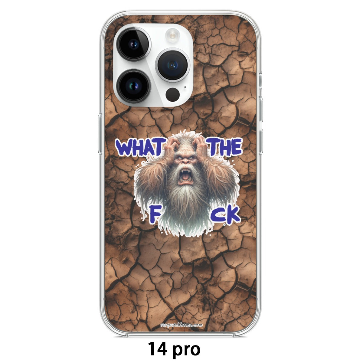 "What the F_ck" Bigfoot / Sasquatch iPhone 14 15 Series Mobile Phone Case | TPU