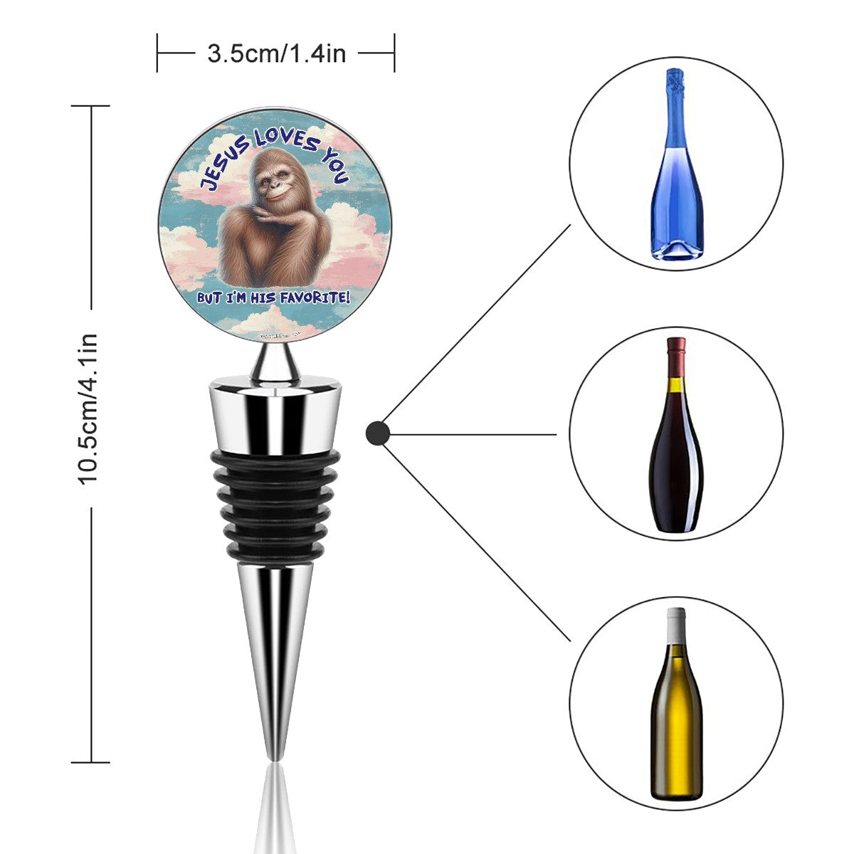 Bigfoot / Sasquatch "Jesus loves you..", Wine Bottle Stopper