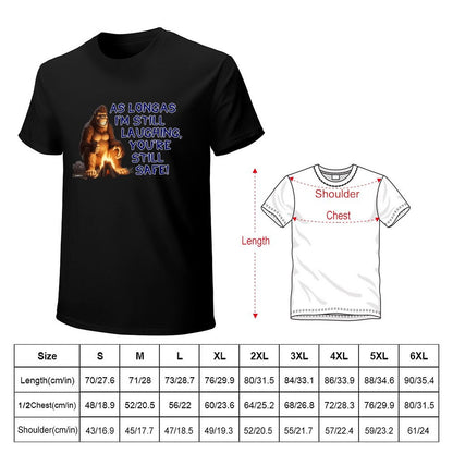 "As long as I'm still laughing...", Sasquatch, Bigfoot, Cotton Short Sleeve T-shirt