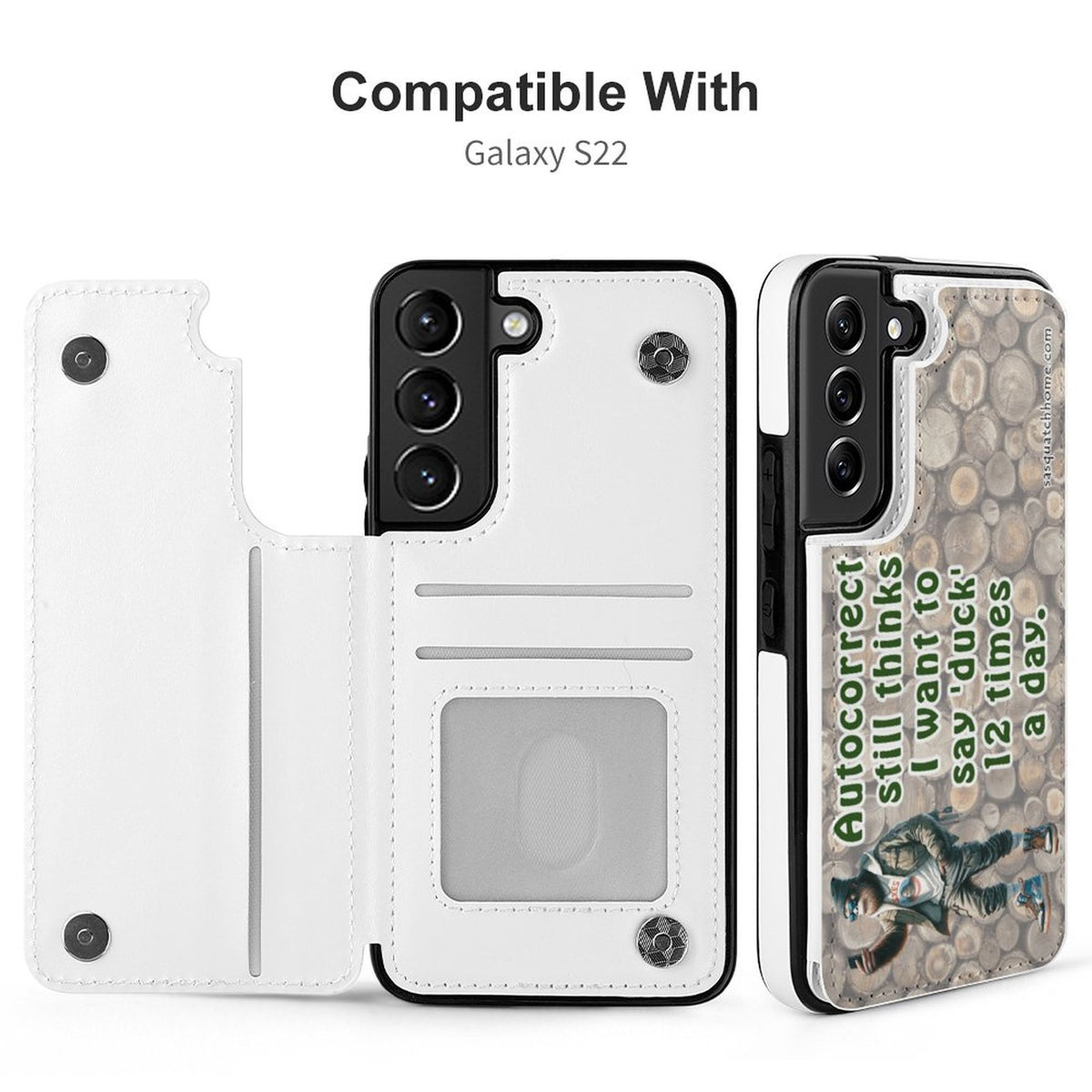 Bigfoot, Sasquatch, "My Autocorrect Still..." - Samsung S22 Phone Case / Wallet