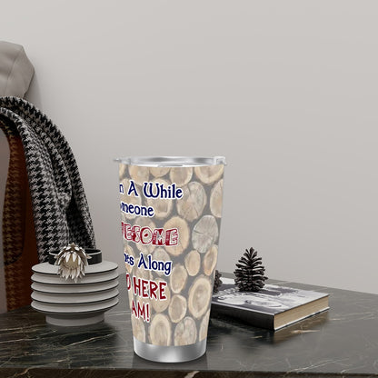 Sasquatch "Once in a while", Themed 40 oz Travel Coffee Mug with a Straw