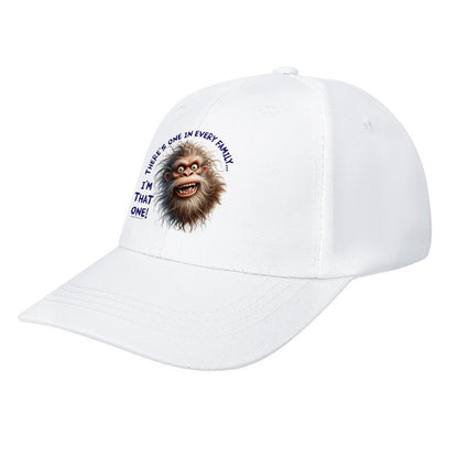 Bigfoot, Sasquatch “There's on in every..", Baseball Cap – 8 Colors