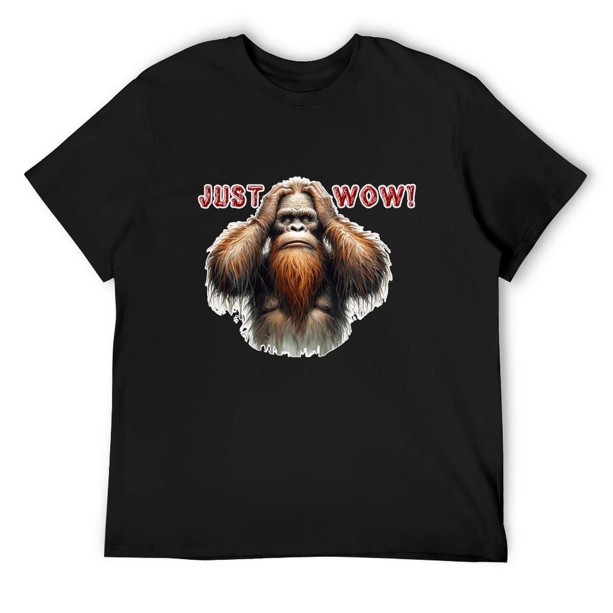 Sasquatch / Bigfoot "just Wow", Cotton Short Sleeve T-shirt