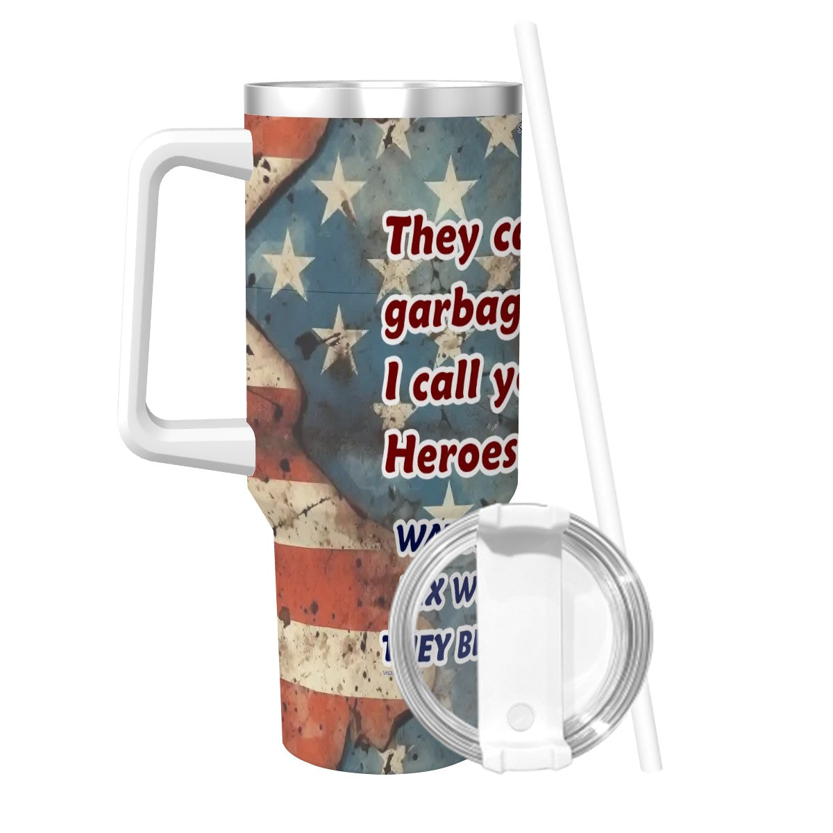 Trump "They Call You Trash" Themed 40 oz Travel Coffee Mug with a Straw