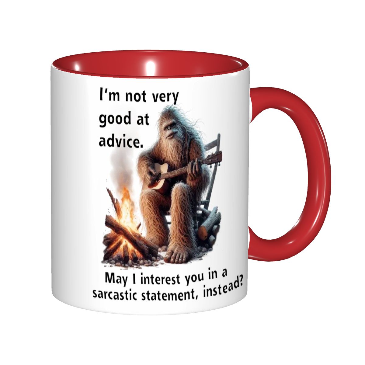 Sarcastic Sasquatch, “ I’m not good at advice” 11.2 Oz Ceramic Coffee Mug