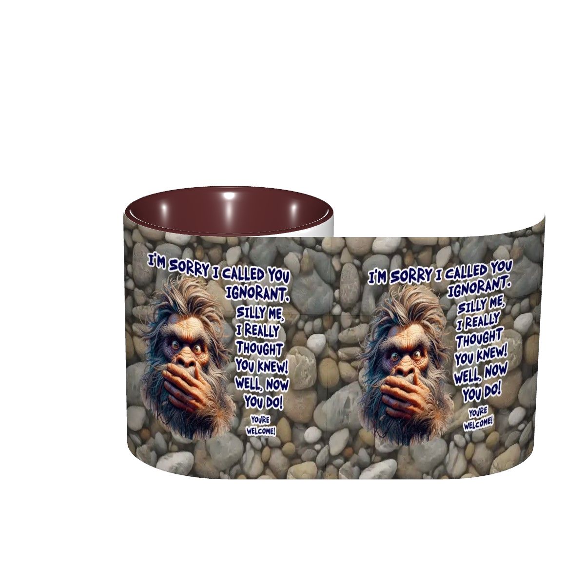 Sarcastic Sasquatch Collection- "Sorry I Called you ignorant" 11oz Coffee Cup, mug