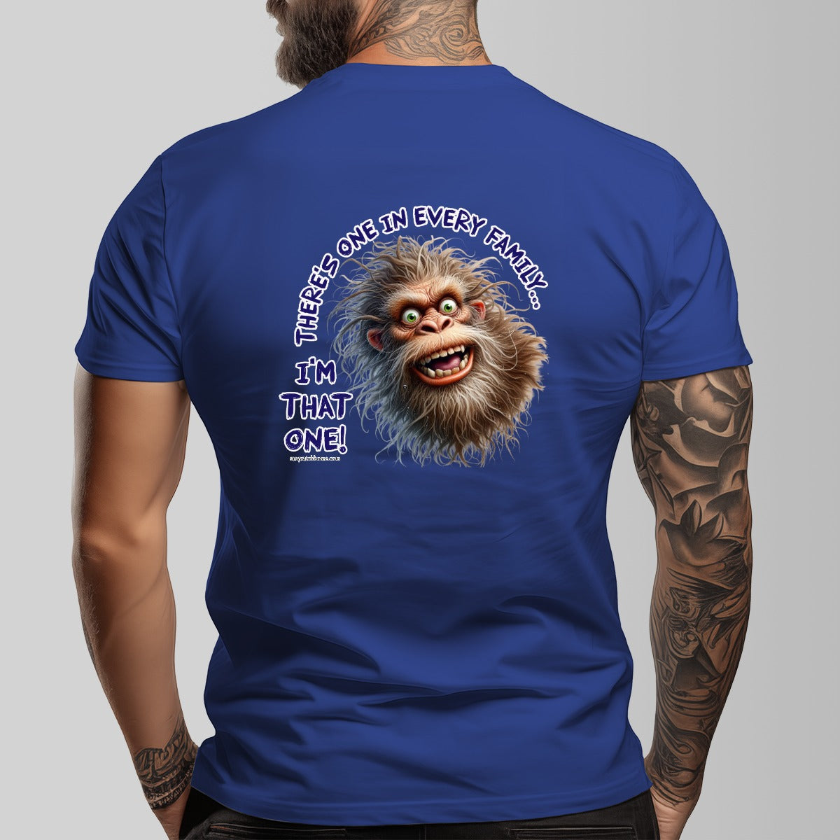 Bigfoot, Sasquatch "There's One In Every Family" Cotton Short Sleeve Double Sided T-shirt