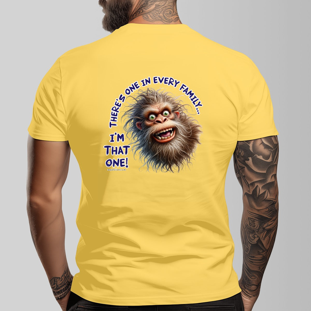 Bigfoot, Sasquatch "There's One In Every Family" Cotton Short Sleeve Double Sided T-shirt