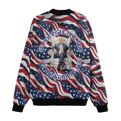 Donald Trump "I'm not insulting you.", Fleece Bomber Jacket