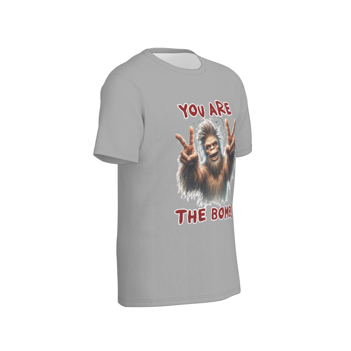 Bigfoot / Sasquatch "You re the bomb", Unisex Short Sleeve O-Neck Cotton T Shirt