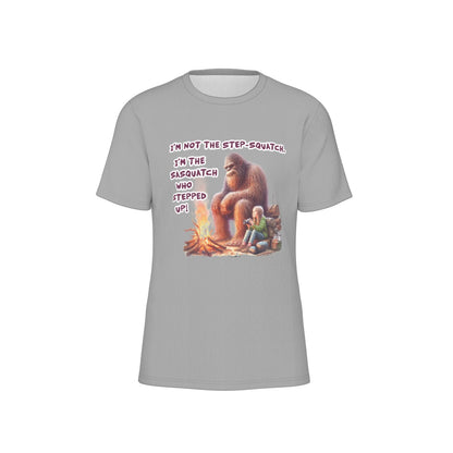Bigfoot / Sasquatch "I'm not the stop squatch..", Unisex Short Sleeve O-Neck Cotton T Shirt
