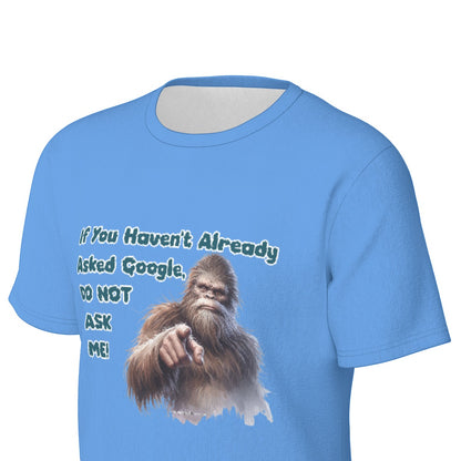 Bigfoot / Sasquatch "If you haven't already..", O Neck Cotton T Shirt