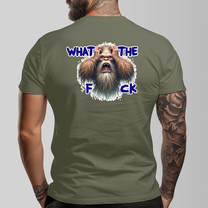 Bigfoot, Sasquatch "What The F_ck" Cotton O-neck Short Sleeve T-shirt - 2 sided