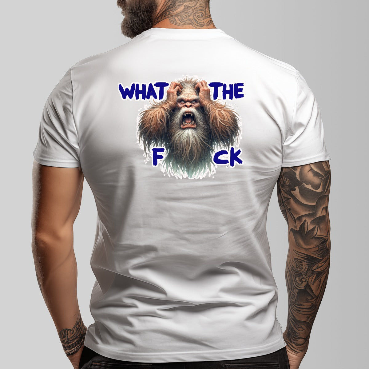 Bigfoot, Sasquatch "What The F_ck" Cotton O-neck Short Sleeve T-shirt - 2 sided