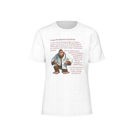 Bigfoot / Sasquatch "Trump Derangement...", Unisex Short Sleeve O-Neck Cotton T Shirt