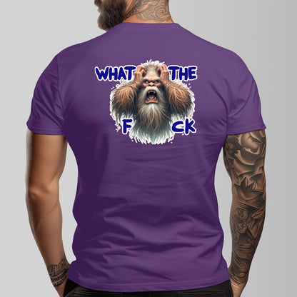 Bigfoot, Sasquatch "What The F_ck" Cotton O-neck Short Sleeve T-shirt - 2 sided