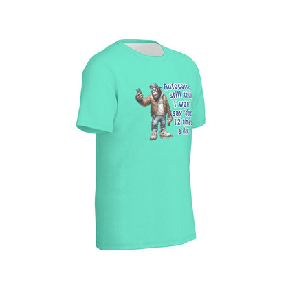 Bigfoot / Sasquatch "My autocorrect...", Unisex Short Sleeve O-Neck Cotton T Shirt