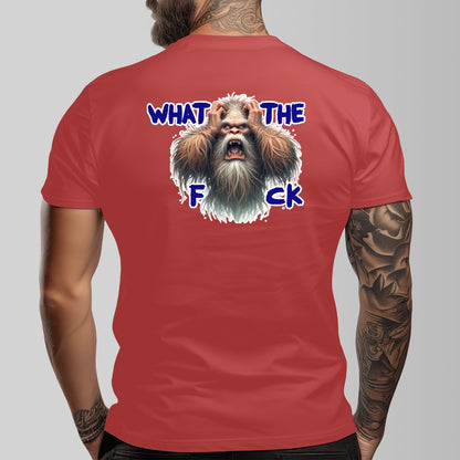 Bigfoot, Sasquatch "What The F_ck" Cotton O-neck Short Sleeve T-shirt - 2 sided