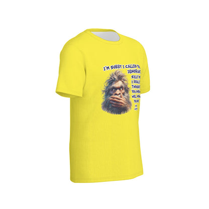 Bigfoot / Sasquatch "I'm sorry I called..", Unisex Short Sleeve O-Neck Cotton T Shirt