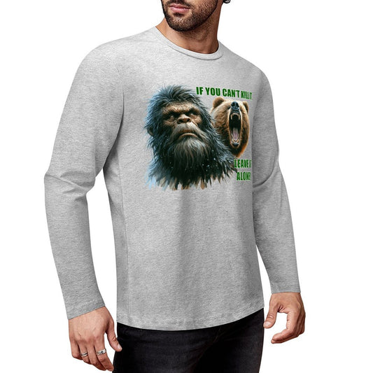Bigfoot - Sasquatch "If you can't kill it",  Cotton Unisex Long Sleeve T-shirt