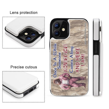 iPhone 12 Series Cell / Mobile phone Flip wallet case- "Once in a while"