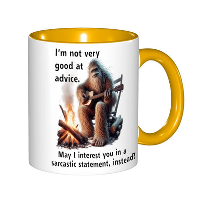 Sarcastic Sasquatch, “ I’m not good at advice” 11.2 Oz Ceramic Coffee Mug