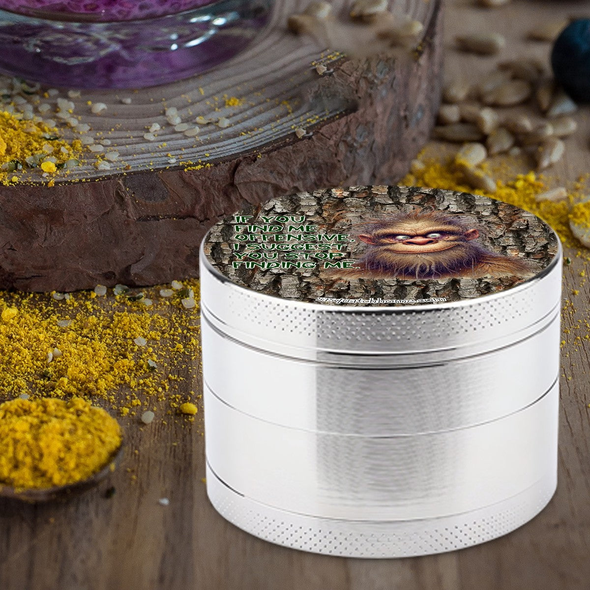 Sarcastic Sasquatch "If you find me offensive..." Herb & Ganja Grinder