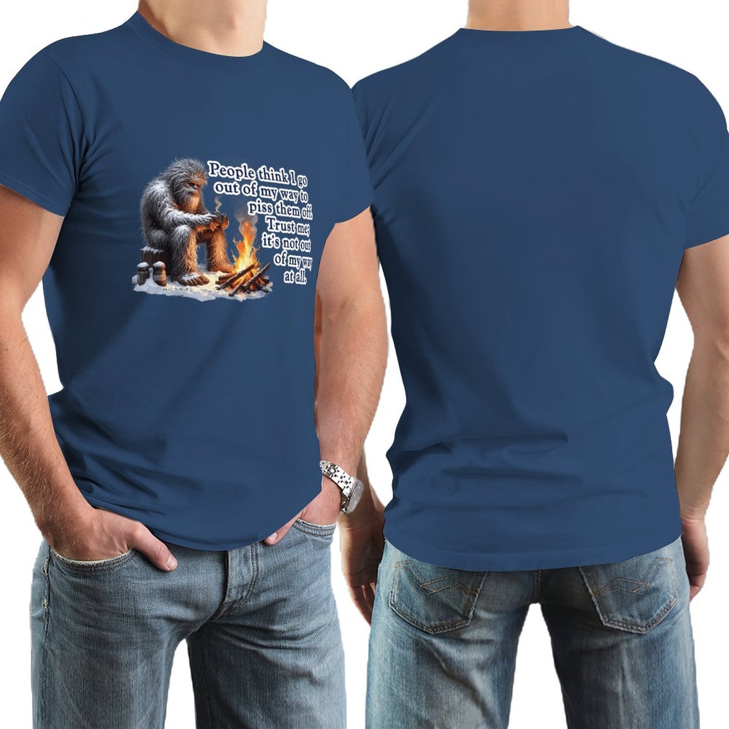 "People Say I go out of my way", Bigfooot, Sasquatch - Short Sleeve Tshirt Men