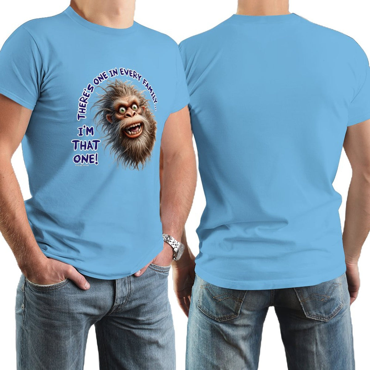 "There's on in every family...", Bigfoot, Sasquatch, Cotton Short Sleeve T-shirt