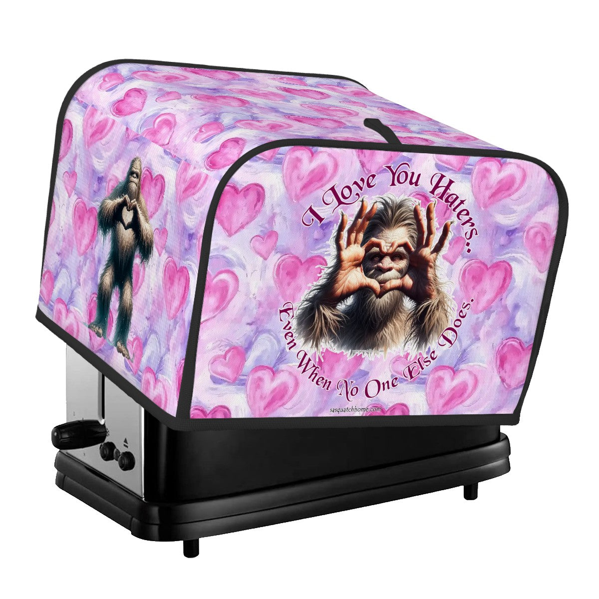 Bigfoot / Sasquatch "I love you haters..", 4 Slice Toaster Cover