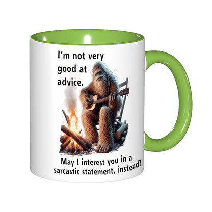 Sarcastic Sasquatch, “ I’m not good at advice” 11.2 Oz Ceramic Coffee Mug