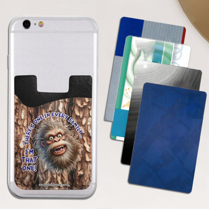 Sasquatch "One In Every Family" Phone Card Holder