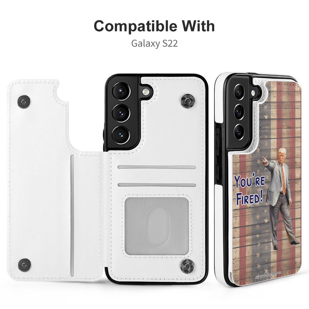 Donald Trump, "You're Fired" - Samsung S22 Cell Phone Case / Folding Wallet