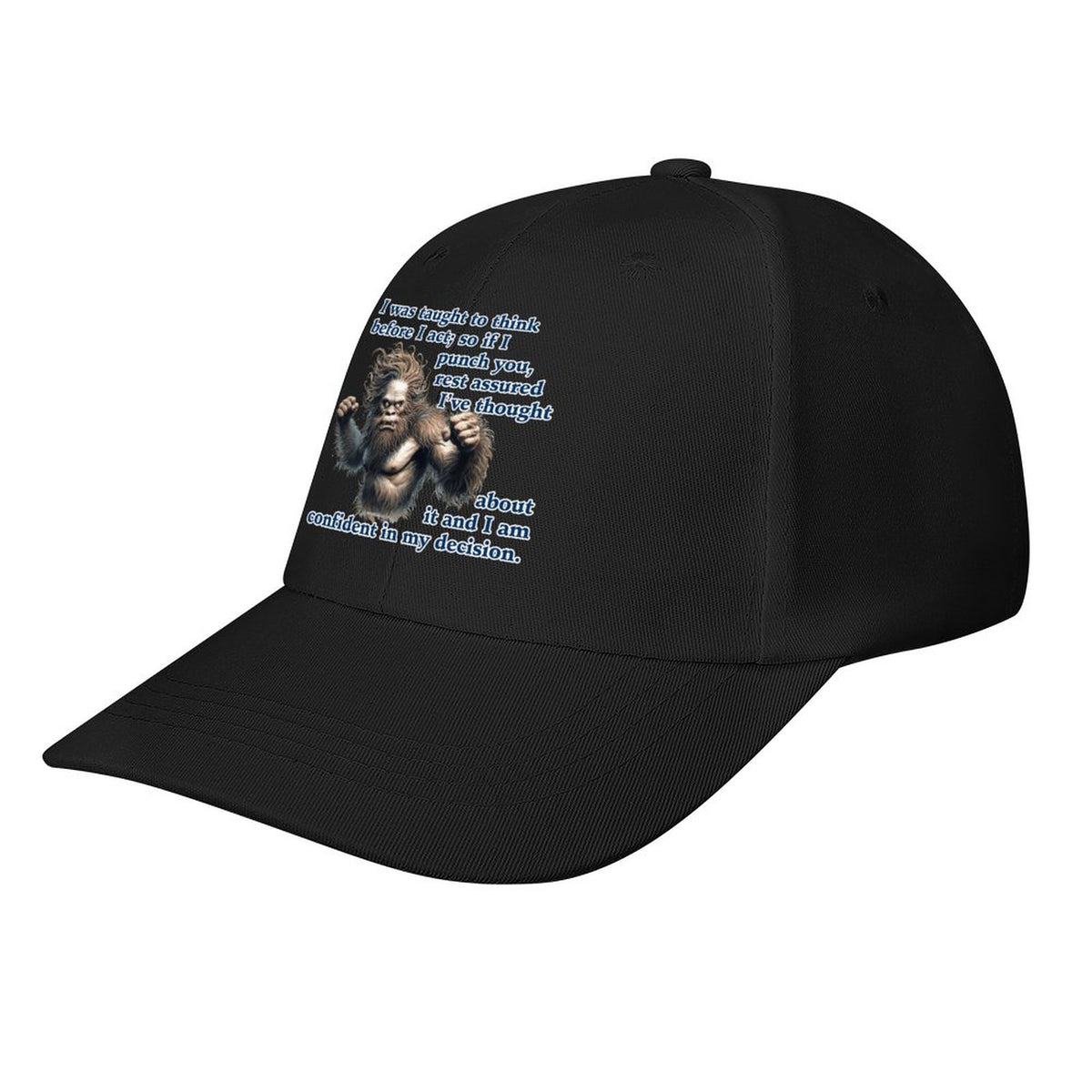 Bigfoot, Sasquatch “I was taught..", Baseball Cap – 8 Colors
