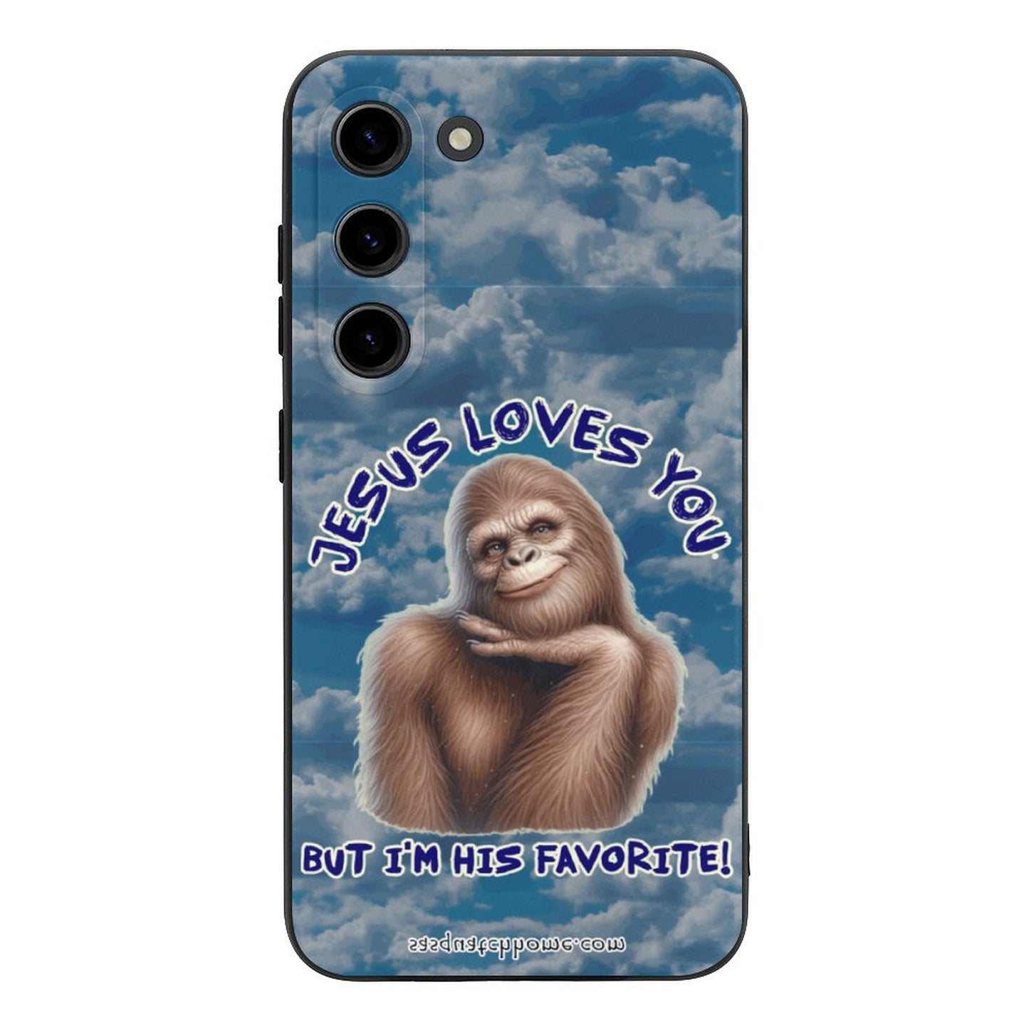 Sasquatch, Bigfoot "Jesus Loves you.." - Samsung S23 Series Cell Phone Case