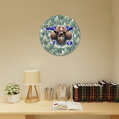 Bigfoot, Sasquatch, "What The F_ck!" Wooden Wall Clock- Made in USA