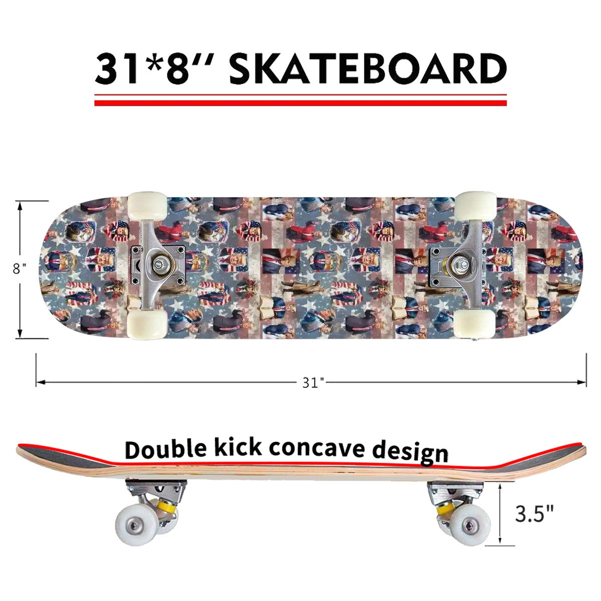 20 Donald Trump Designs, High Density 7 Layer Skateboard, Made In USA