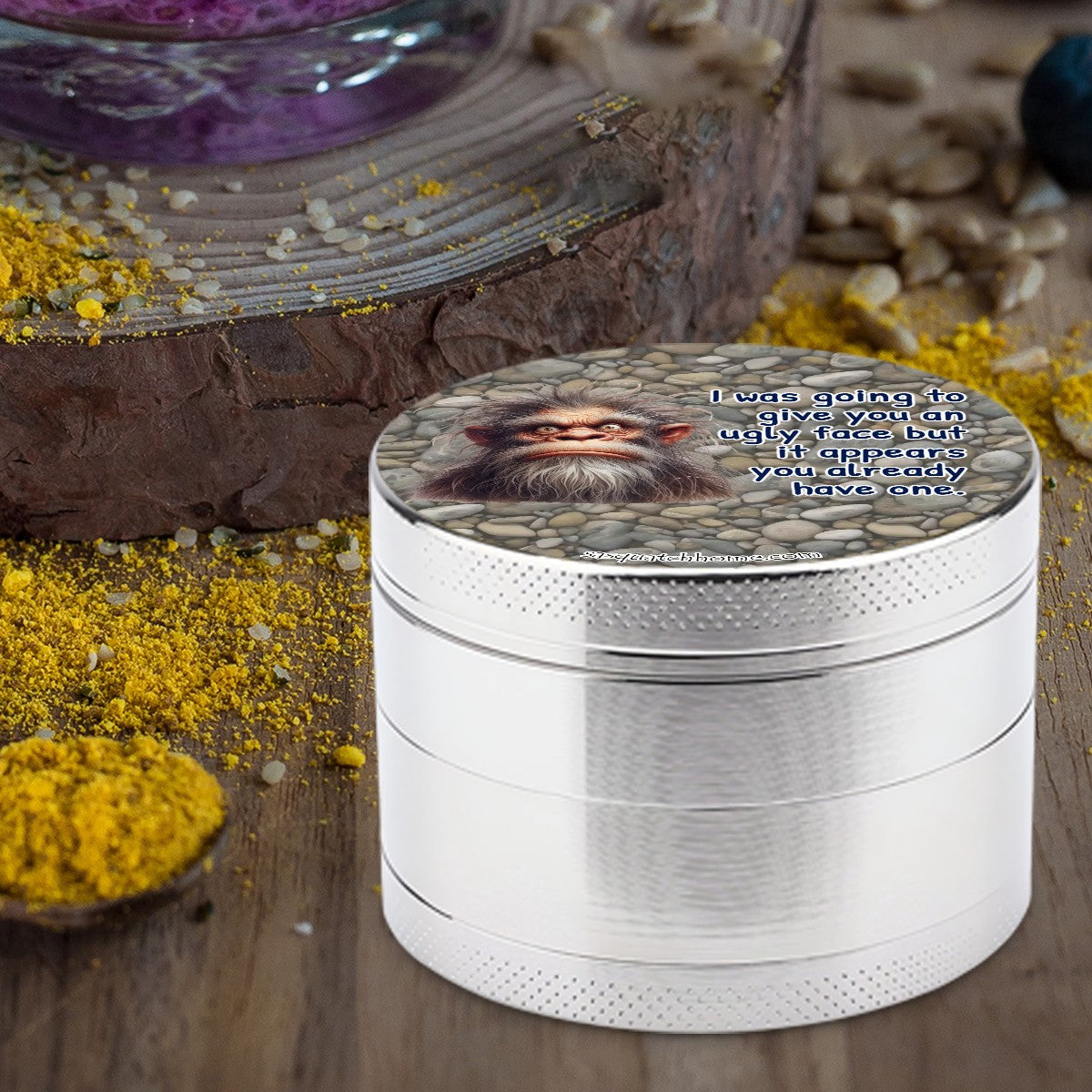 Sarcastic Sasquatch "I was going to give you"  Herb & Ganja Grinder