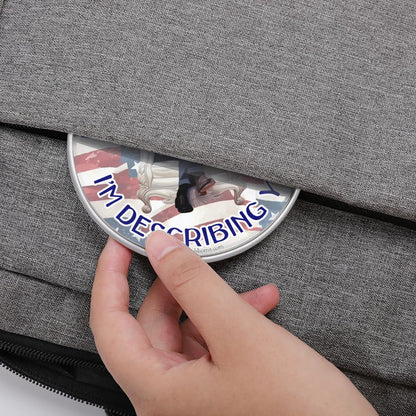 Trump " I'm not Insulting You"- Wireless Charger