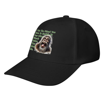 Bigfoot, Sasquatch “I'm that friend..", Baseball Cap – 8 Colors