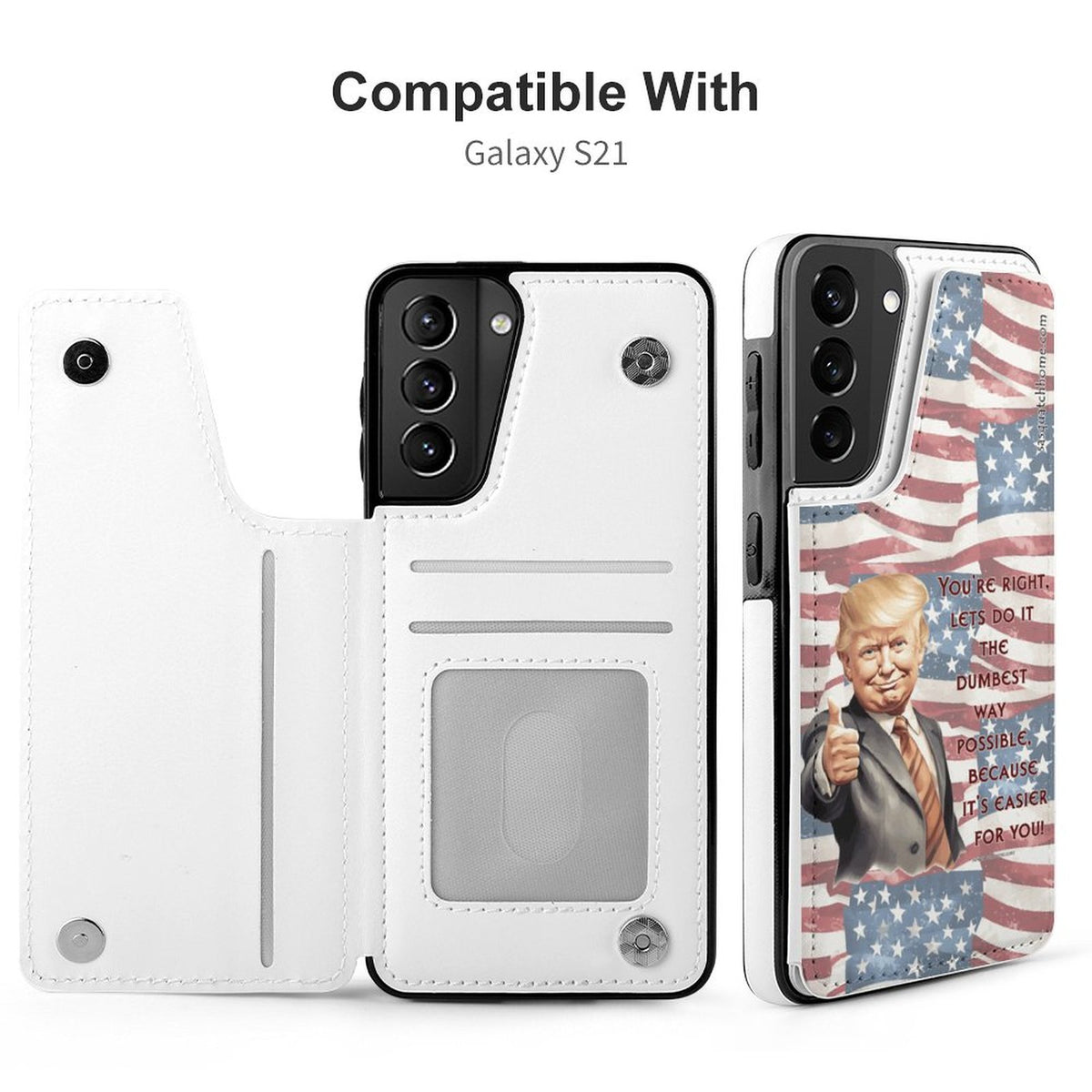 Samsung S21 Ultra, Phone Case / Flip Cover Wallet - Donald Trump "You're Right, Lets Do It...."