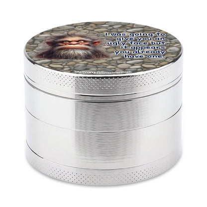 Sarcastic Sasquatch "I was going to give you"  Herb & Ganja Grinder