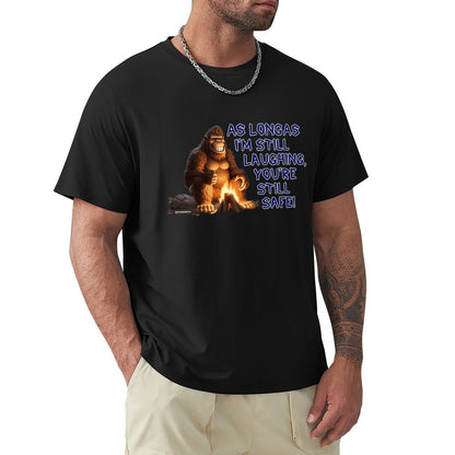 "As long as I'm still laughing...", Sasquatch, Bigfoot, Cotton Short Sleeve T-shirt