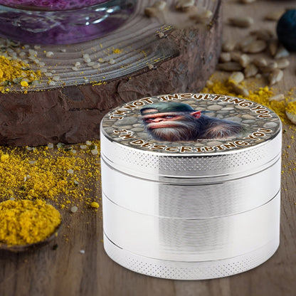 Sarcastic Sasquatch "I'm Not Insulting You", Herb Grinder