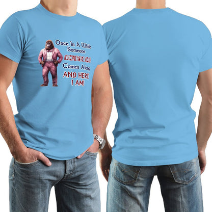 Sasquatch, Bigfoot "Once is a while...", Cotton Short Sleeve T-shirt