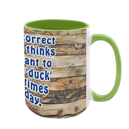 Sarcastic Sasquatch, "Autocorrect still..", Large 15 Ounce Colorful Mugs – Made In USA