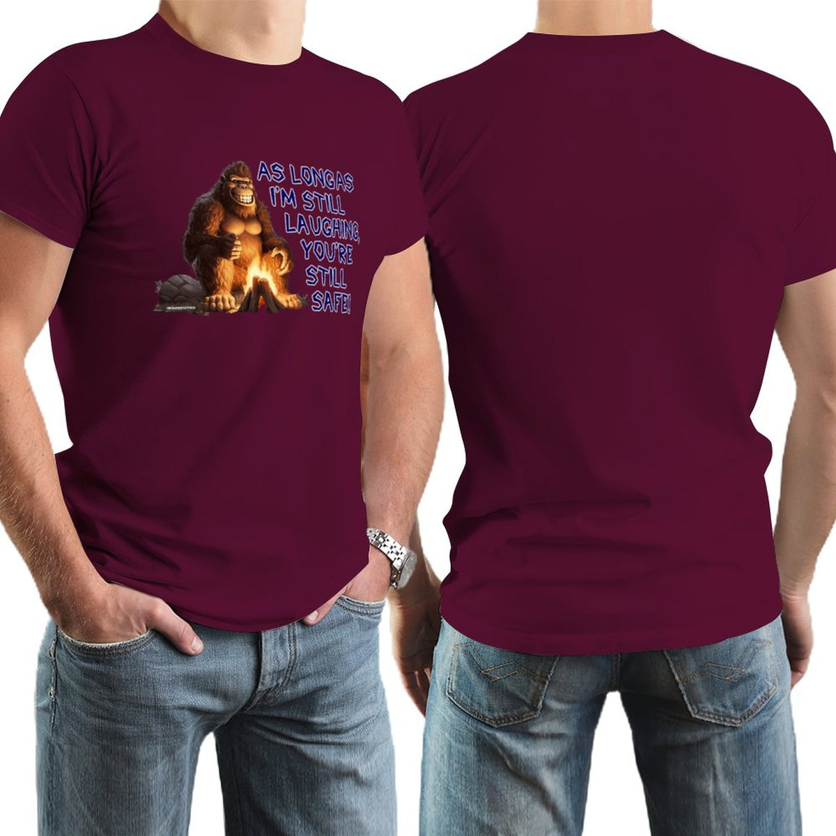 "As long as I'm still laughing...", Sasquatch, Bigfoot, Cotton Short Sleeve T-shirt