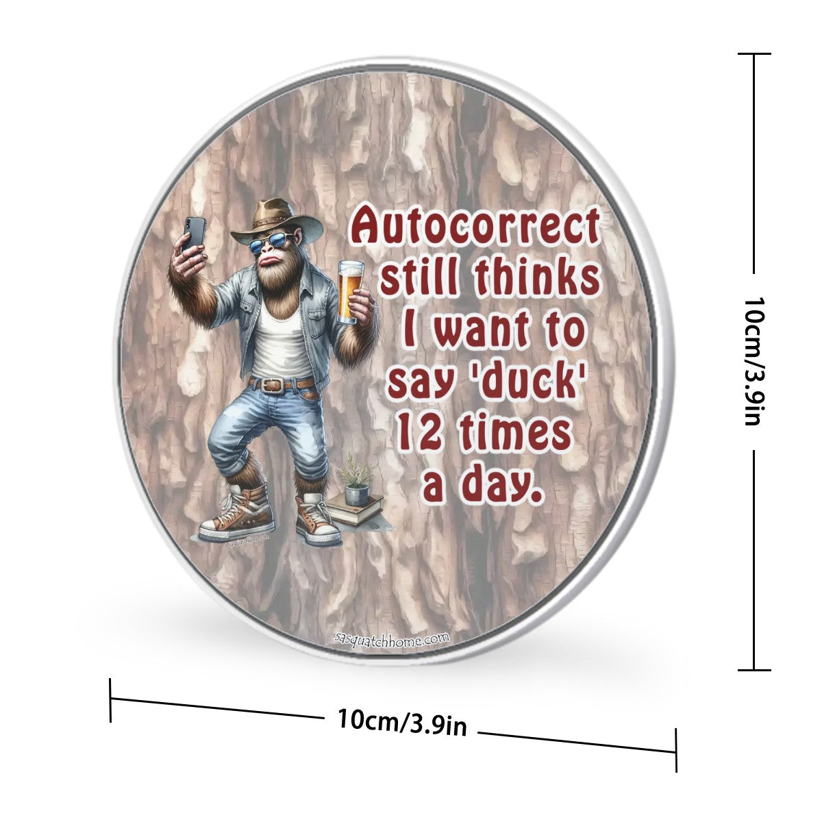 Sasquatch, Bigfoot, "Autocorrect still thinks...", Wireless Charger