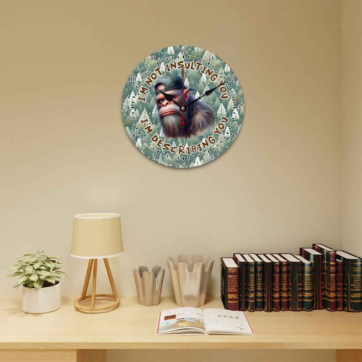Wooden Wall Clock - I'm Not Insulting You Bigfoot / Sasquatch