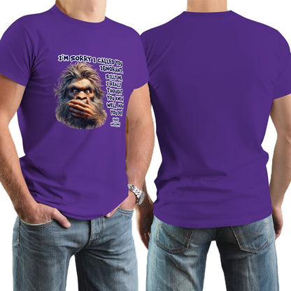 "I'm sorry I called you ignorant..", Bigfoot, Sasquatch, Cotton Short Sleeve Tshirt